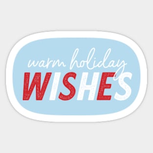 Warm Holiday Wishes © GraphicLoveShop Sticker